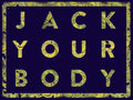 Jack Your Body Women's T-Shirt / Navy - Future Past Clothing
