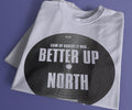 It Wasn't Grim Up North It Was Better T-Shirt / White - Future Past Clothing