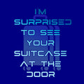 Suitcase At The Door T-Shirt / Royal
