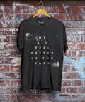 We All Feel Better In The Dark T-Shirt / Black - Future Past Clothing
