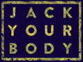 Jack Your Body T-Shirt / Navy - Future Past Clothing