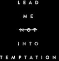 Lead Me Into Temptation T-Shirt / Black - Future Past Clothing