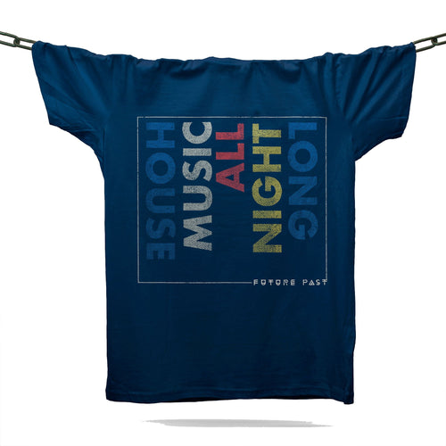 House Music All Night Long T-Shirt / Navy - Future Past Clothing