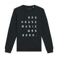 House Music Was Born Premium Sweatshirt / Black